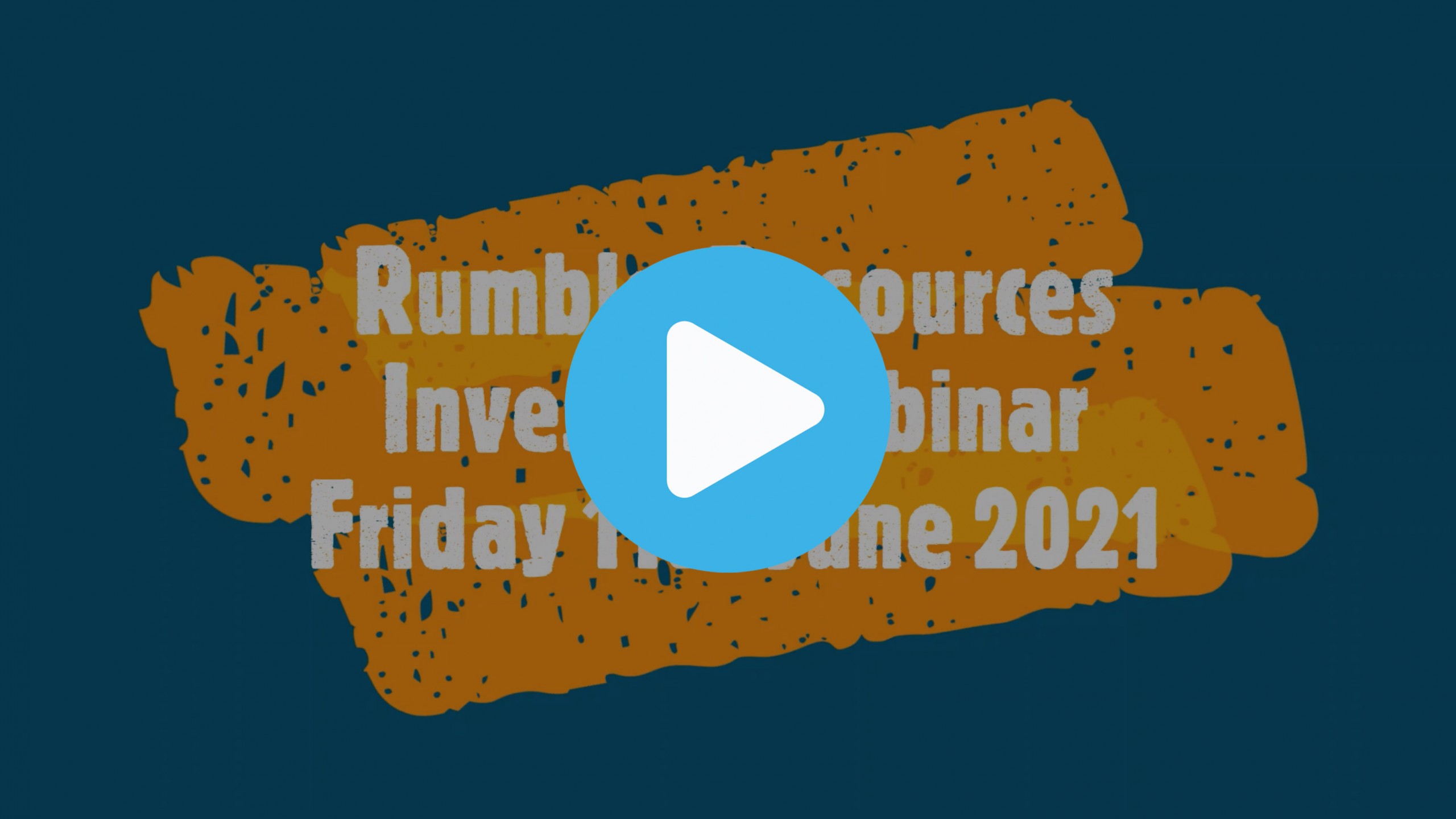 Rumble Resources Investor Webinar